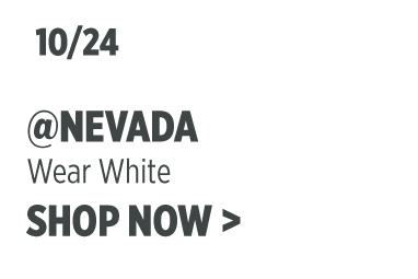 Boise State Football graphic on a white background. Gray text reads: '10/24 @ Nevada' with subtext 'Wear White' and 'SHOP NOW >'.