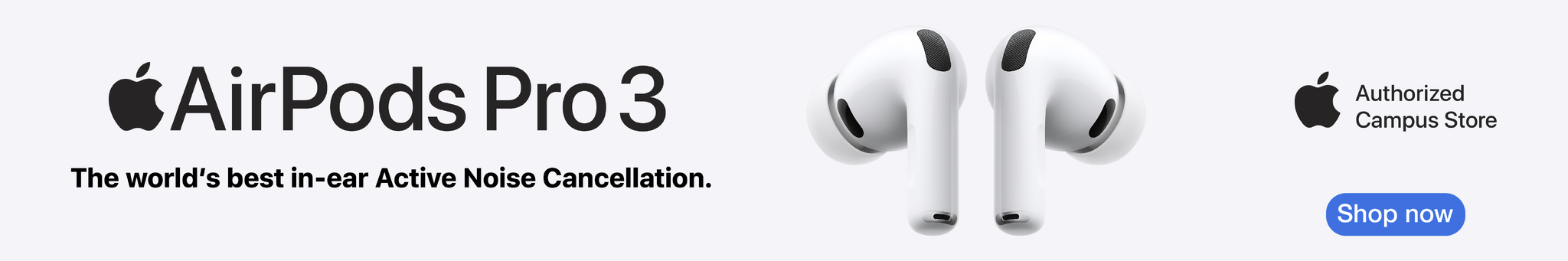 Apple AirPods Pro 3 banner promoting in-ear Active Noise Cancellation. Click to shop Apple audio products at the Bronco Shop.