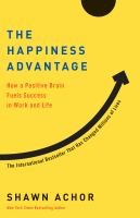 The Happiness Advantage:How A Positive Brain Fuels Success In Work And Life - cover photo