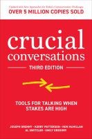 Crucial Conversations: Tools For Talking When Stakes Are High, Third Edition - cover photo