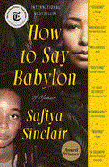 How To Say Babylon:A Memoir