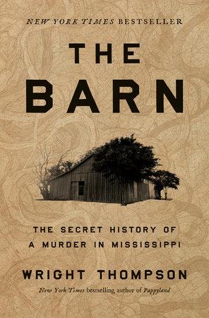 The Barn:The Secret History Of A Murder In Mississippi