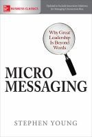Micromessaging: Why Great Leadership Is Beyond Words - cover photo