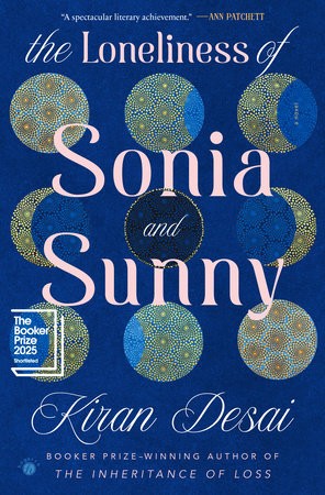 The Loneliness Of Sonia And Sunny:A Novel - main view