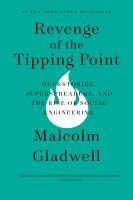 Revenge Of The Tipping Point:Overstories, Superspreaders, And The Rise Of Social - cover photo