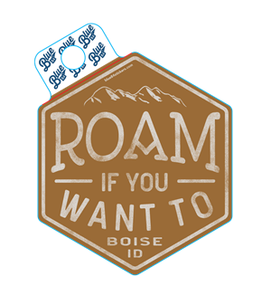 Boise, Id Decal Roam If You Want To